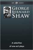 George Bernard Shaw - A Selection of One-Act Plays (eBook, ePUB)