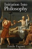Initiation into Philosophy (eBook, ePUB)