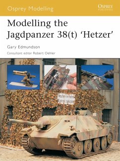 Modelling the Jagdpanzer 38(t) 'Hetzer' (eBook, PDF) - Edmundson, Gary