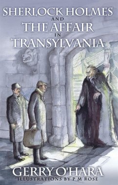 Sherlock Holmes and the Affair in Transylvania (eBook, ePUB) - O'Hara, Gerry