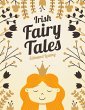 Irish Fairy Tales (eBook, ePUB) - Bild 1