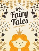 Irish Fairy Tales (eBook, ePUB)