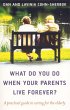 What Do You Do When Your Parents Live... - Bild 1