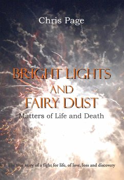 Bright Lights and Fairy Dust (eBook, ePUB) - Page, Chris