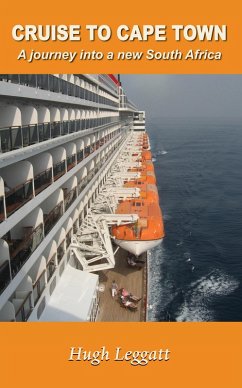 Cover Cruise to Cape Town: A Journey into a New South Africa (eBook, ePUB)