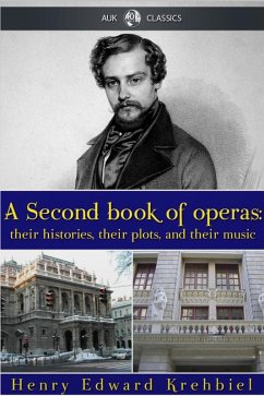Second Book of Operas (eBook, ePUB) - Krehbiel, Henry Edward