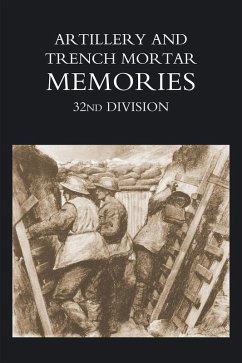 Cover Artillery and Trench Mortar Memories - 32nd Division (eBook, PDF)
