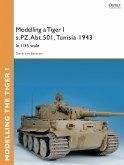 Modelling a Tiger I s.PZ.Abt.501, Tunisia 1943 (eBook, PDF)