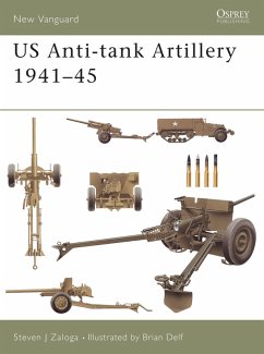 US Anti-tank Artillery 1941-45 (eBook, PDF) - Zaloga, Steven J.