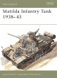 Matilda Infantry Tank 1938-45 (eBook,... - Bild 1