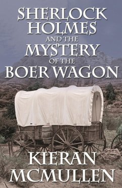 Sherlock Holmes and the Mystery of the Boer Wagon (eBook, PDF) - McMullen, Kieran