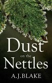 Dust on the Nettles (eBook, ePUB) Dust on the Nettles (eBook, ePUB)