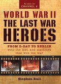 World War II: The Last War Heroes (eBook, PDF)