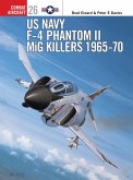 US Navy F-4 Phantom II MiG Killers 1965-70 (eBook, PDF)