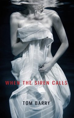 When the Siren Calls (eBook, ePUB) - Barry, Tom