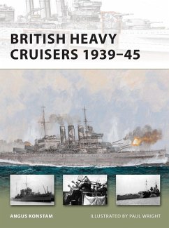 British Heavy Cruisers 1939-45 (eBook, ePUB) - Konstam, Angus