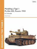 Modelling a Tiger I Pz.Abt.502, Russia 1943 (eBook, ePUB)
