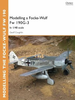 Modelling a Focke-Wulf Fw 190G-3 (eBook, PDF) - Coughlin, Geoff