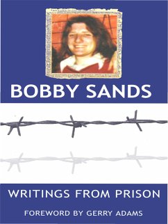 Writings From Prison (eBook, ePUB) - Sands Trust, Bobby