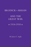 Brodick-Arran and the Great War (eBook, PDF)