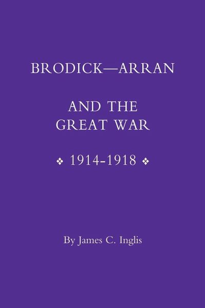 Brodick-Arran and the Great War (eBook, PDF)