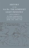 History of the 4th Battalion The Somerset Light Infantry (Prince Albert's) (eBook, PDF)