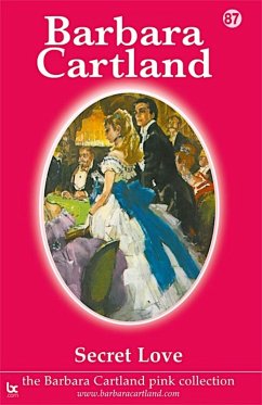 Secret Love (eBook, ePUB) - Cartland, Barbara