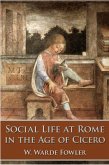 Social Life at Rome in the Age of Cicero (eBook, ePUB)