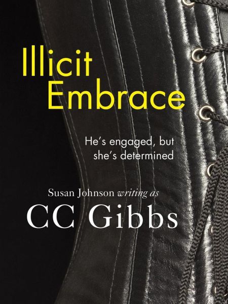 Illicit Embrace (eBook, ePUB) Illicit Embrace (eBook, ePUB)