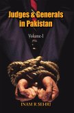 Judges and Generals of Pakistan: Volume I (eBook, ePUB)