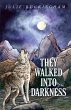 They Walked Into Darkness (eBook, ePUB) - Bild 1