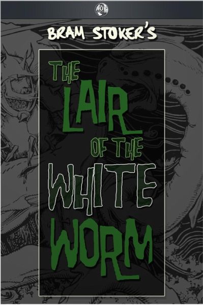 Lair of the White Worm (eBook, ePUB) Lair of the White Worm (eBook, ePUB)