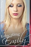 Educating Emily (eBook, ePUB) Educating Emily (eBook, ePUB)