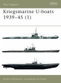 Kriegsmarine U-boats 1939-45 (1) (eBook, ePUB)