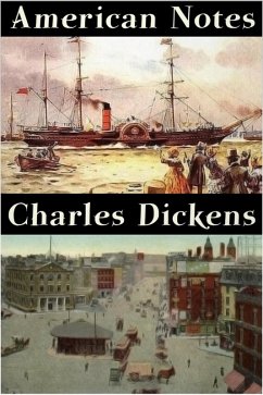 American Notes (eBook, ePUB) - Dickens, Charles