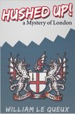 Hushed Up! A Mystery of London (eBook, ePUB)