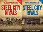 Steel City Rivals - One City. Two Football Clubs, One Mutually Shared Hatred (eBook, ePUB)