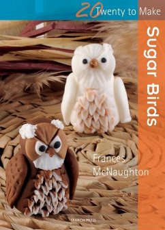 Cover Twenty to Make: Sugar Birds (eBook, ePUB)