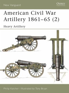 American Civil War Artillery 1861-65 (2) (eBook, PDF) - Katcher, Philip