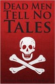 Dead Men Tell No Tales (eBook, ePUB)