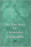 True Story of Christopher Columbus (eBook, ePUB)