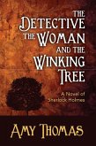 Detective, The Woman and the Winking Tree (eBook, PDF)