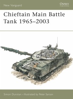 Chieftain Main Battle Tank 1965-2003 (eBook, PDF) - Dunstan, Simon