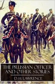 Prussian Officer and Other Stories (eBook, ePUB) Prussian Officer and Other Stories (eBook, ePUB)