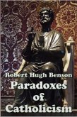 Paradoxes of Catholicism (eBook, ePUB)