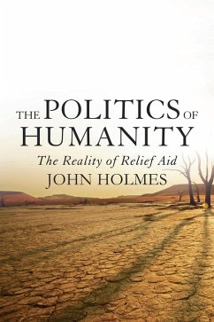 The Politics Of Humanity (eBook, ePUB) - Holmes, John