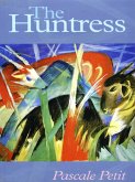 The Huntress (eBook, ePUB)