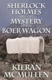 Sherlock Holmes and the Mystery of the Boer Wagon (eBook, ePUB)