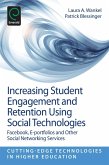 Increasing Student Engagement and Retention Using Social Technologies (eBook, ePUB)