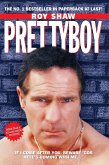 Pretty Boy - If I Come After You Beware 'Cos Hell's Coming With Me (eBook, ePUB)